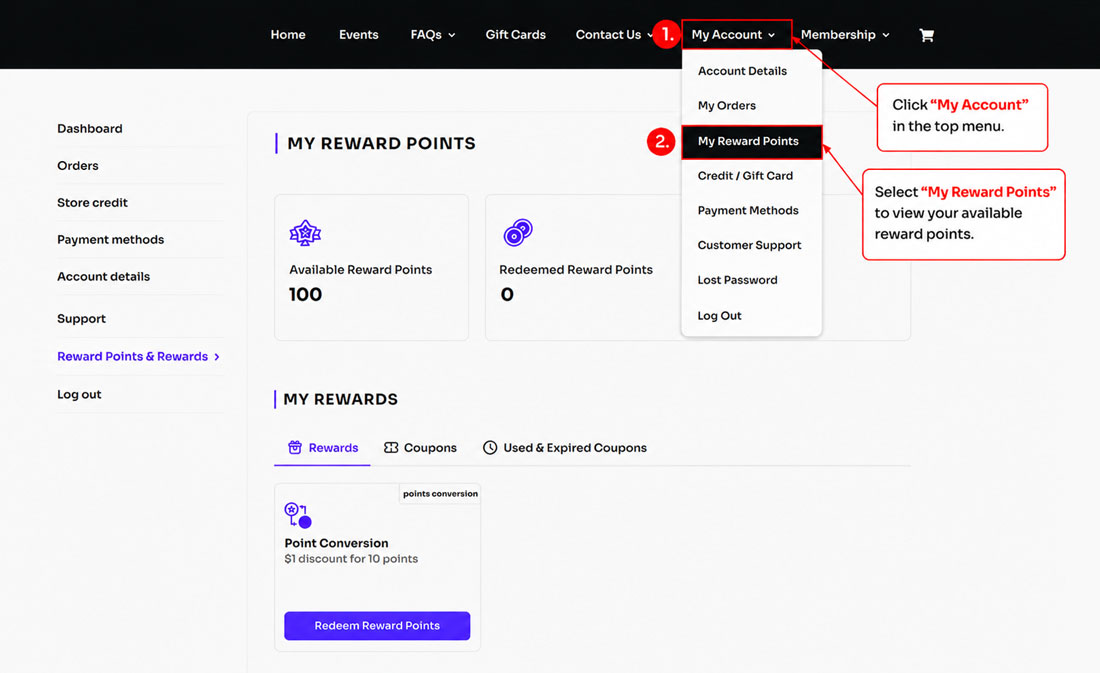 How to redeem reward points – Step 1: Click My Account and 2: Select My Points
